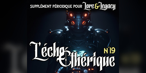 Cover image for Lore & Legacy : L'écho éthérique n°19
