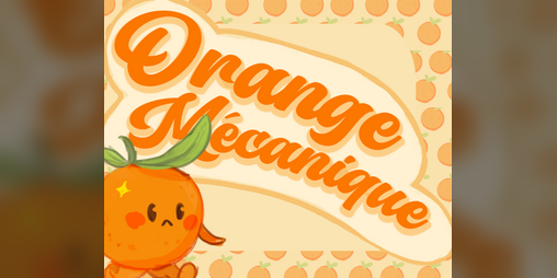 Cover image for Orange Mécanique