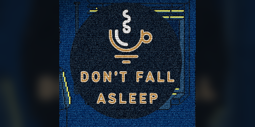 Cover image for Don't fall asleep