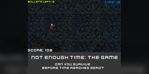 Cover image for Not Enough Time: The Game