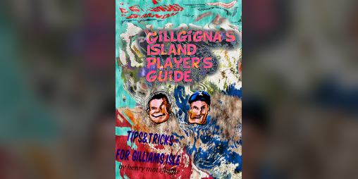 Cover image for PC Pickle Presents: Gilligan's Island Player's Guide