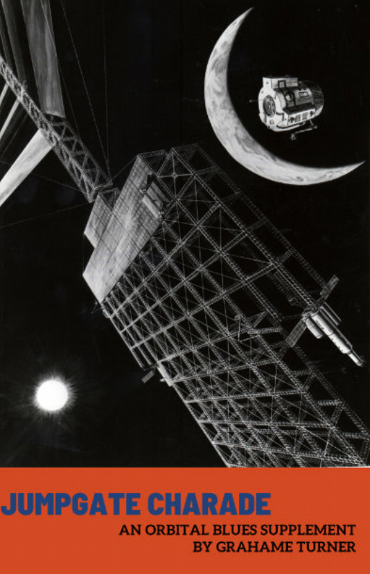 Cover image for Jumpgate Charade: An Orbital Blues Adventure