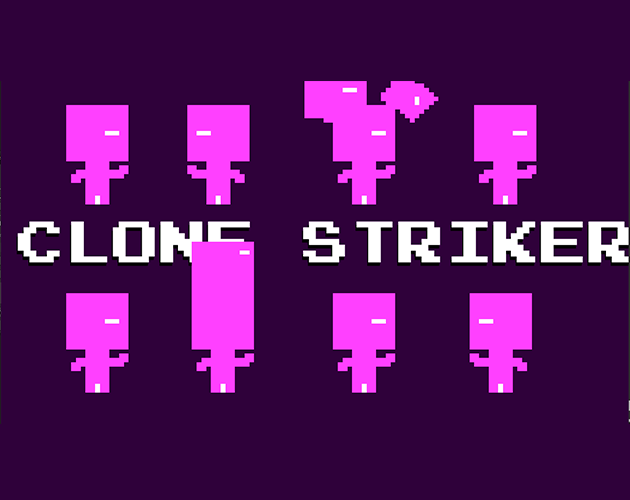 CLONE STRIKER