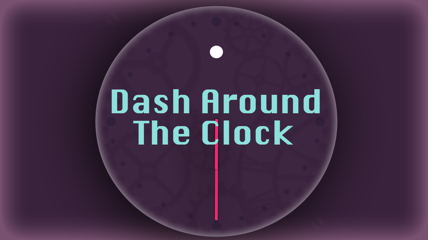 Dash Around The Clock