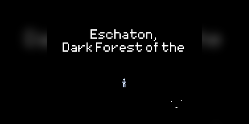 Cover image for Eschaton, Dark Forest of the