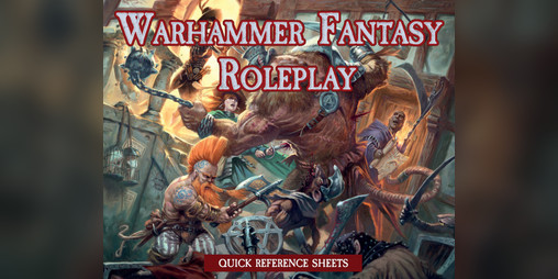 Cover image for Warhammer Fantasy Roleplay 4th Edition - Quick Reference Sheets