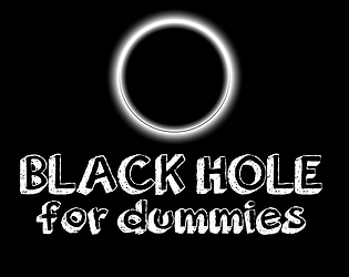 Black Holes for Dummies