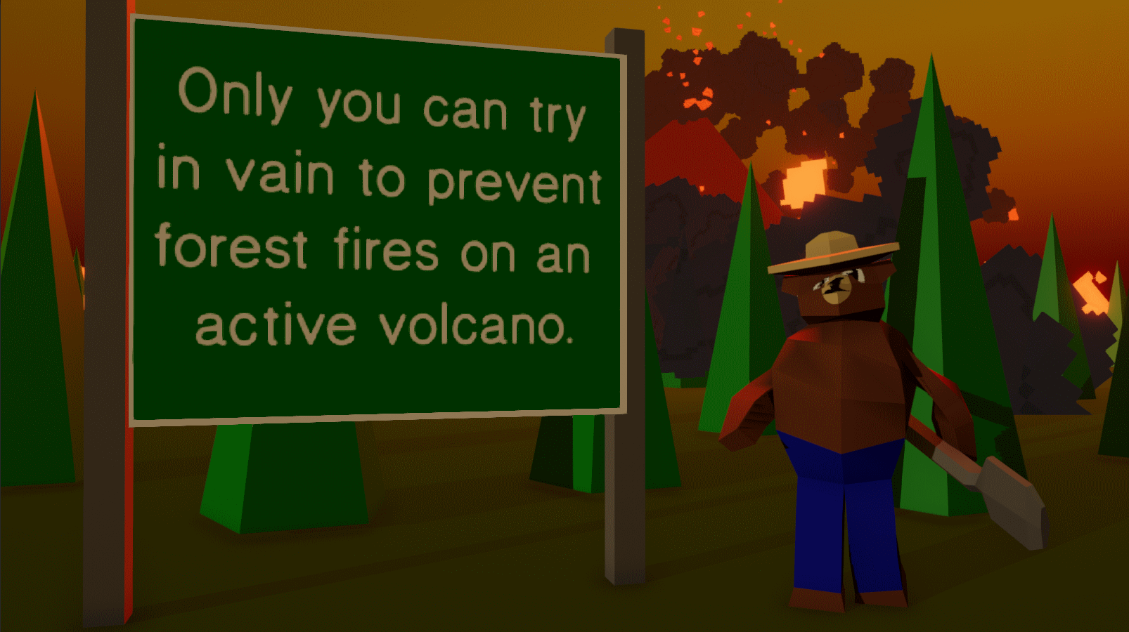 Only You Can Try In Vain To Prevent Forest Fires On An Active Volcano
