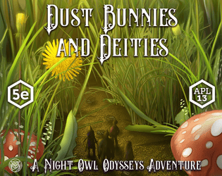 Dust Bunnies and Deities (5e)  