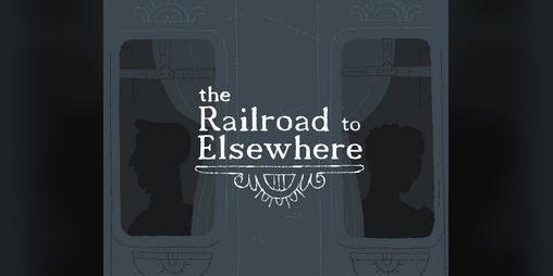 Cover image for The Railroad to Elsewhere