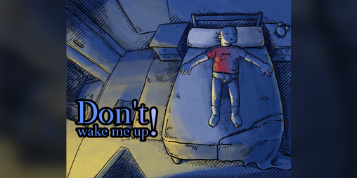 Cover image for Don't Wake Me Up!