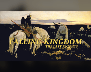 Falling Kingdom: The Last Knights  