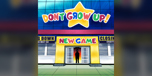Cover image for Don't Grow Up!