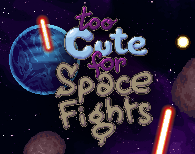 Cover image for Too Cute for Space Fights