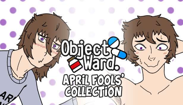 Cover image for Object Ward. ~April Fools' Collection~