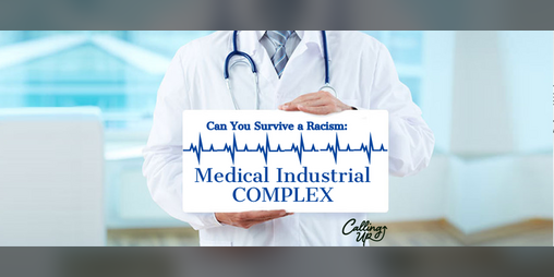 Cover image for Can You Survive a Racism: Medical Industrial COMPLEX-Full Game
