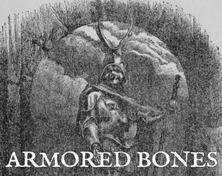ARMORED BONES   - A  Tarot Deck Fantasy TTRPG About Jolly Skeletons 