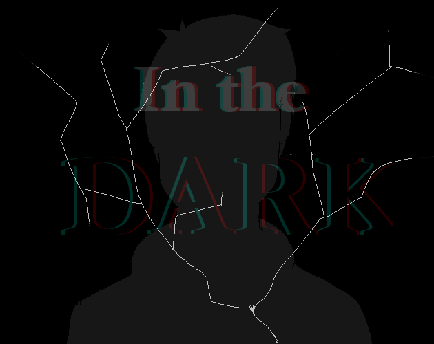 Cover image for In The Dark (Markiplier Lore Fangame)