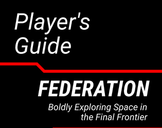 Federation 24XX   - Federation 24XX: Boldly Exploring Space in the Final Frontier 