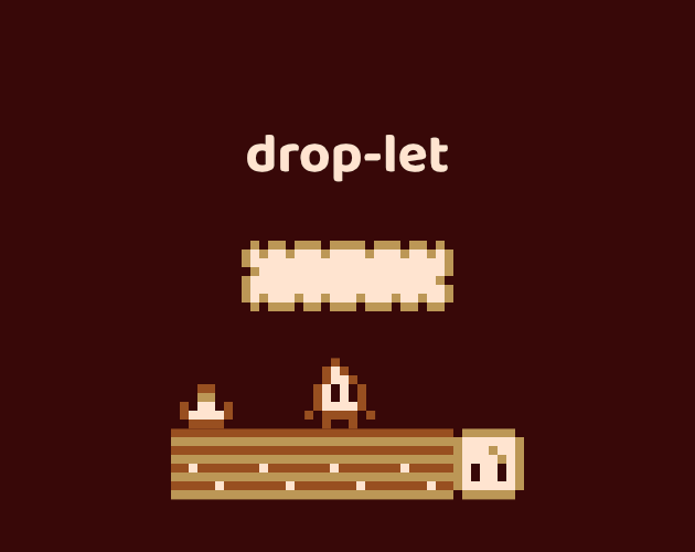 Cover image for Drop-let (Mini Jam Version)