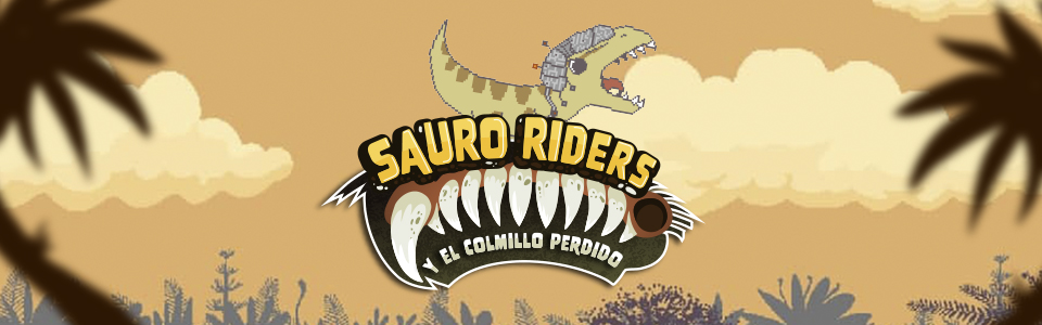 Sauro Riders y el Colmillo Perdido