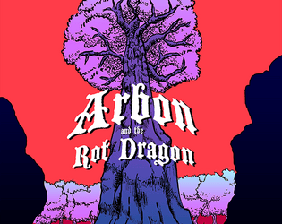 Arbon and the Rot Dragon  