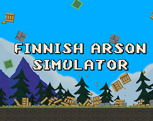 Finnish arson simulator
