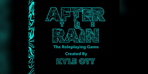 Cover image for After The Rain: The Roleplaying Game