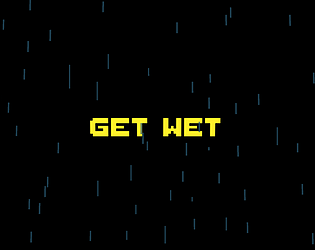 Get Wet