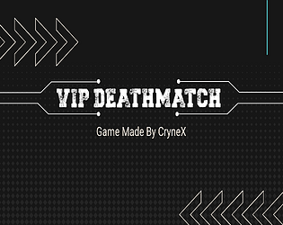 VIP Deathmatch