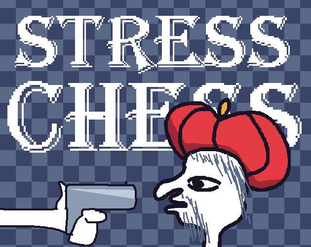Stress Chess