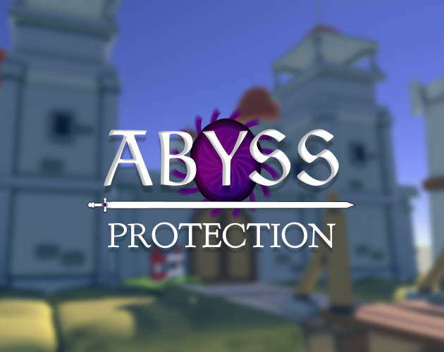 Abyss Defense Abyss Protection by ExbyteStudios