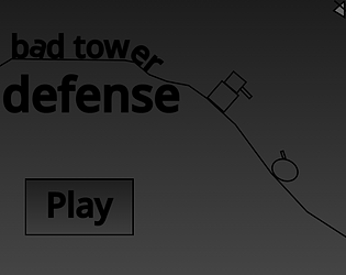 Bad Tower Defense