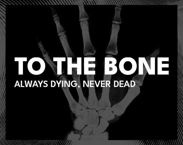 Cover image for To The Bone