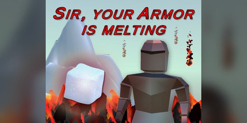 Cover image for Sir, your Armor is melting