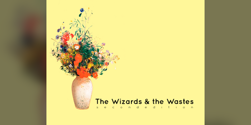 Cover image for The Wizards and the Wastes