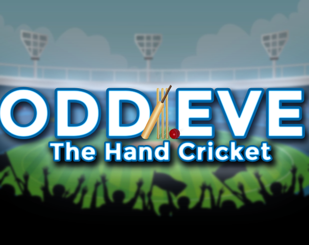 Odd Eve - The Hand Cricket by Infamix Studios