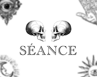 Séance   - A role-playing game of mystical intrigue. 