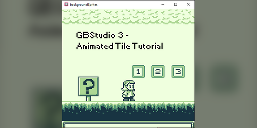 Cover image for GBStudio 3 - Animated Tile Tutorial