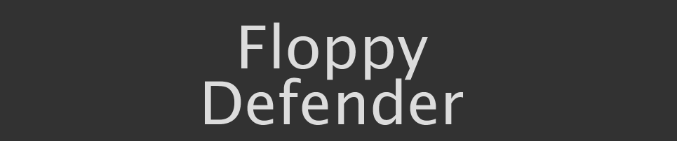 Floppy Defender
