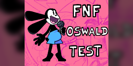 FNF - Oswald [TEST] by Lil doofy TESTS