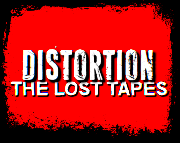Distortion: The Lost Tapes cover