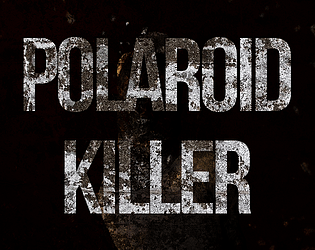 THE POLAROID KILLER