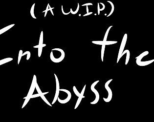 Into The Abyss
