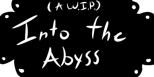 Into The Abyss