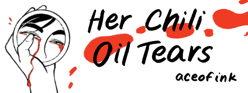 Her Chili Oil Tears
