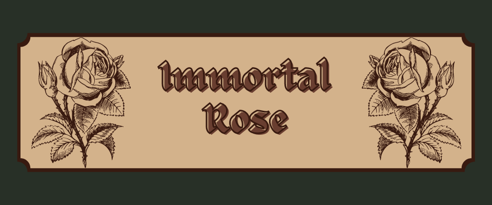 Immortal Rose v0.2