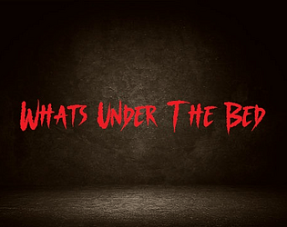 What's under the bed?