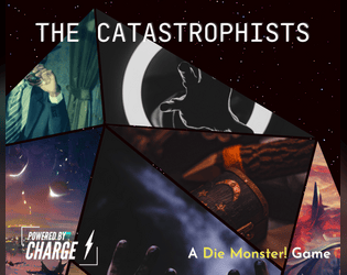 The Catastrophists   - A game of post-war fantasy thrillers, where all pacts are binding and life itself is the currency of the day. 