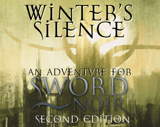 Winter's Silence: A Sword Noir Adventure  